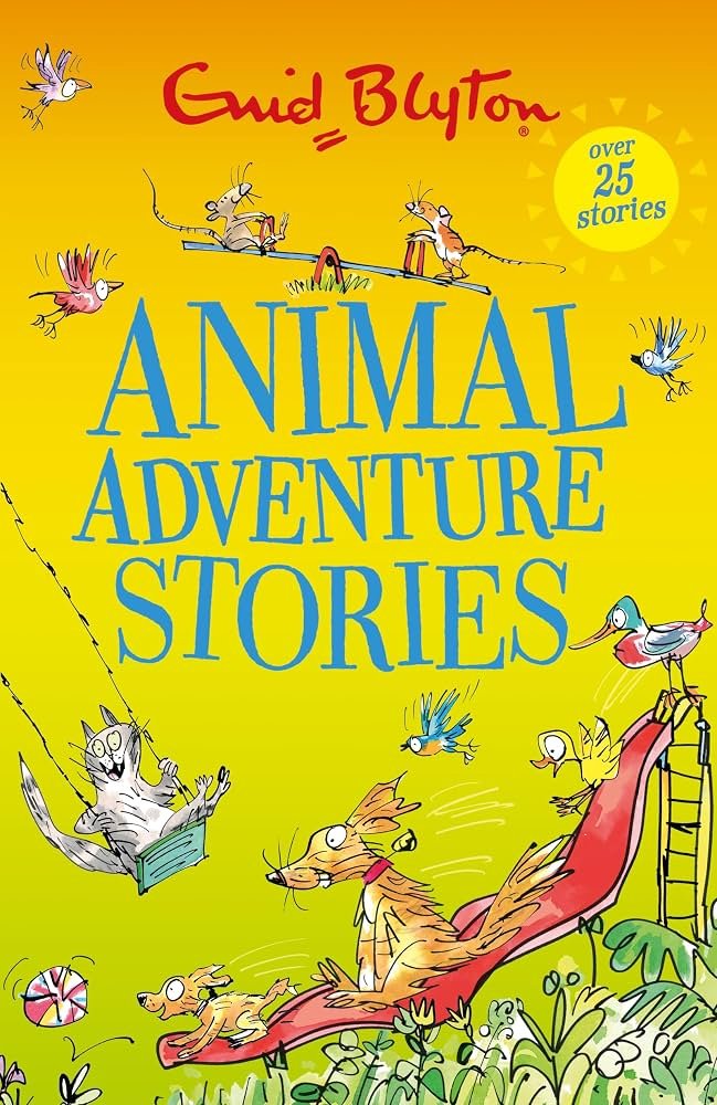 Animal Adventure Stories By Enid Blyton