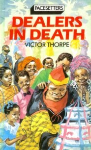 Dealers in Death Victor Thorpe