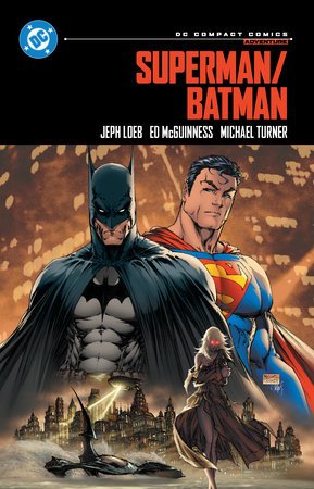 Superman/Batman: DC Compact Comics Edition By Jeph Loeb