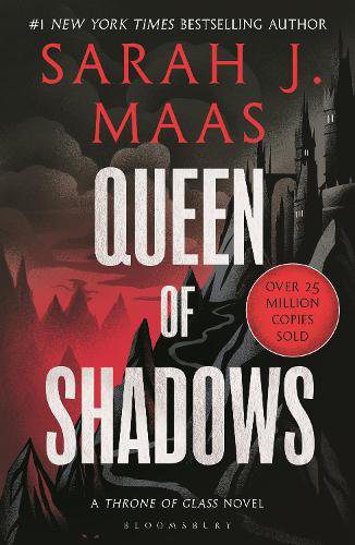 Queen of Shadows - Book 4 Throne of Glass Series Sarah J. Maas