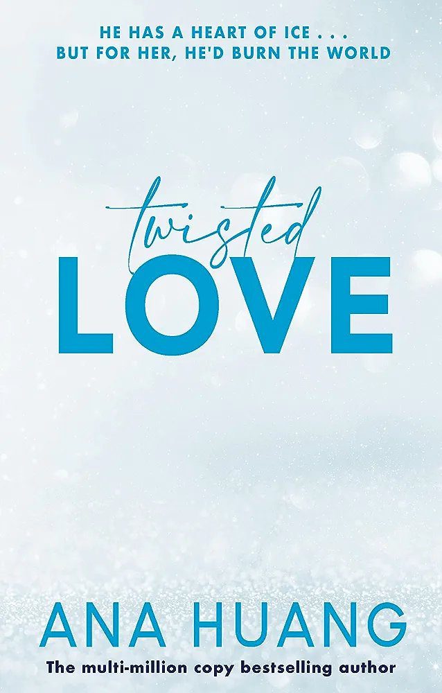 Twisted Love ( Twisted Series Book 1) Ana Huang