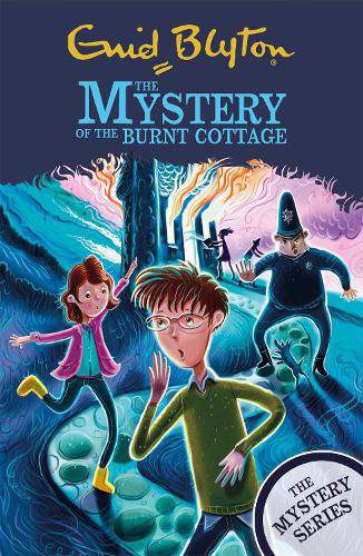The Mystery Series: The Mystery of the Burnt Cottage: Book 1 Enid Blyton