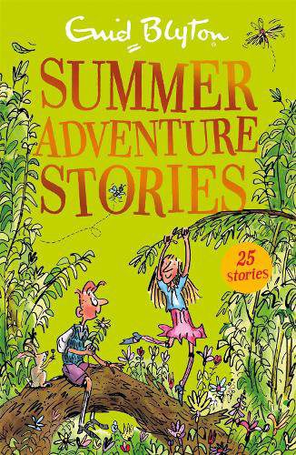 Summer Adventure Stories: Contains 25 classic tales - Bumper Short Story Collections