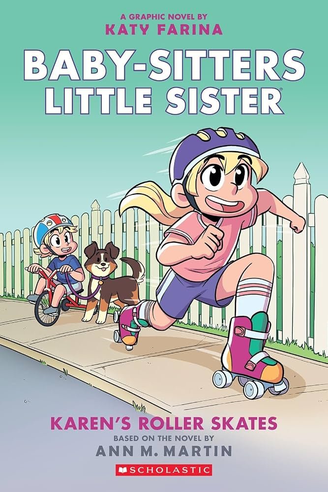 Karen's Roller Skates (Baby-sitters Little Sister Graphic Novel )