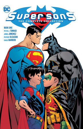 Super Sons: The Complete Collection Book One By Peter J. Tomasi