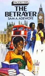 The Betrayer Sam Adewoye