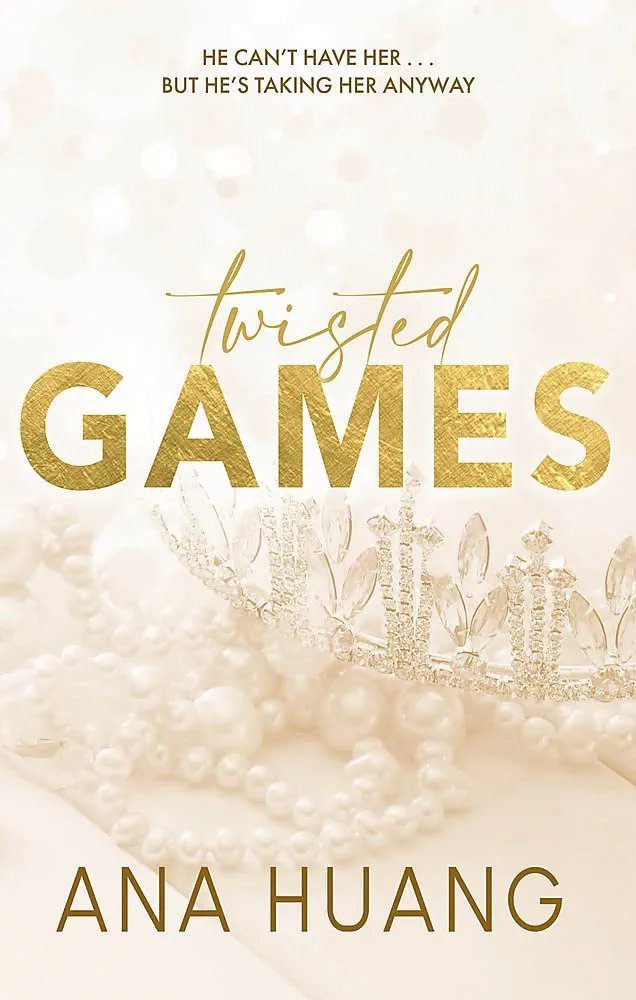 Twisted Games (Twisted Series Book 2) Ana Huang