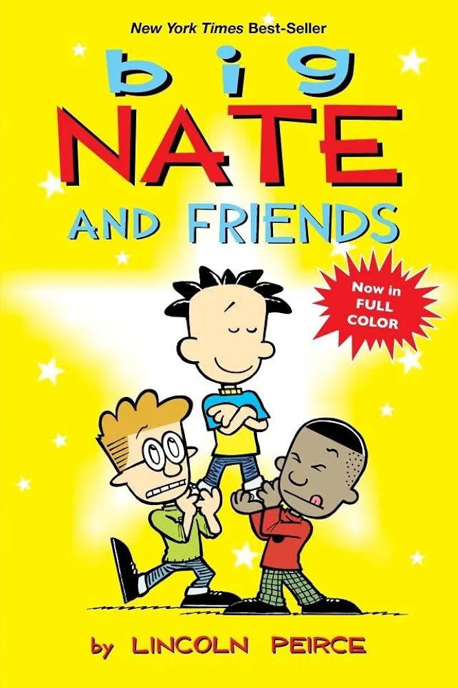 Big Nate and Friends ( Full Colour)