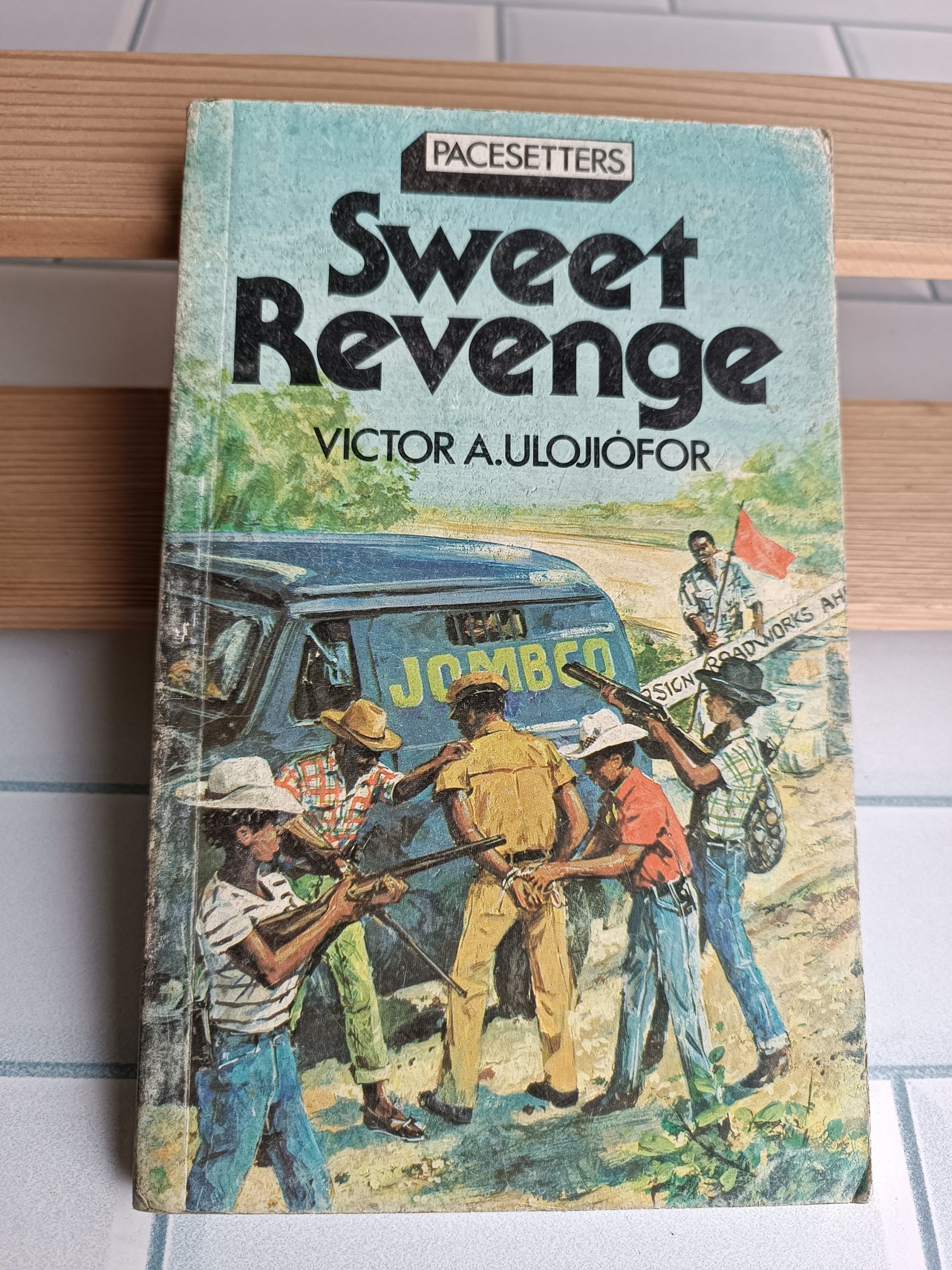 Sweet Revenge -Victor Uliojiofor (Back cover has wear)