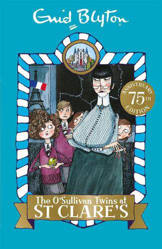 The O'Sullivan Twins at St Clare's: Book 2 - St Clare's