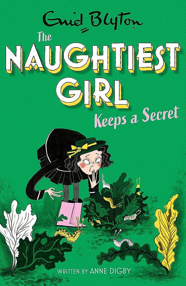 The Naughtiest Girl Keeps A Secret: Book 5