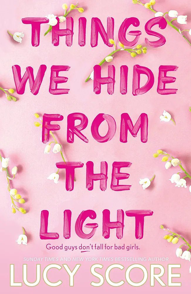 Things We Hide From The Light Lucy Score