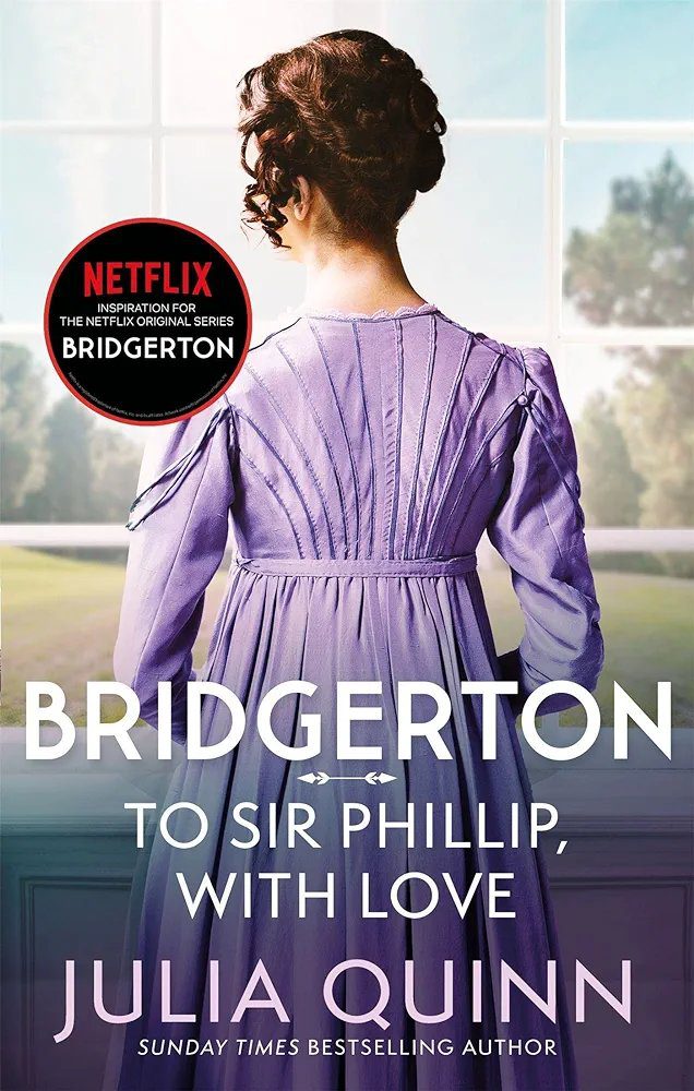 To Sir Phillip, With Love (Bridgerton Book 5) Julia Quinn