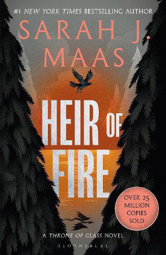Heir of Fire - Book 3 Throne of Glass Series Sarah J Maas