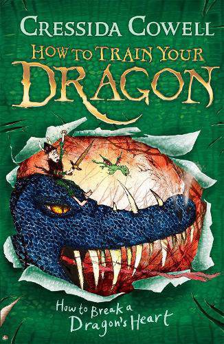 How to Train Your Dragon: How to Break a Dragon's Heart: Book 8 - How to Train Your Dragon