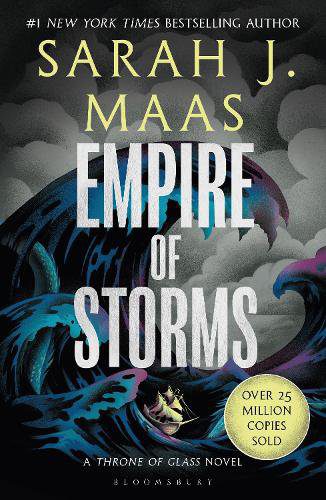 Empire of Storms - Book 5 Throne of Glass Series Sarah J Maas