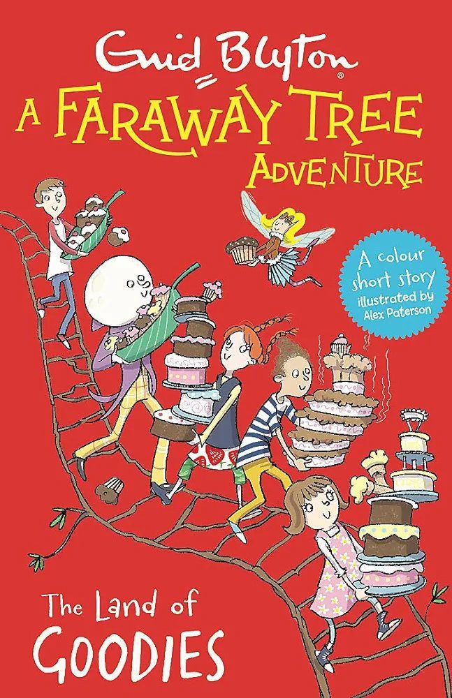 The Land of Goodies: Colour Short Stories (A Faraway Tree Adventure Book 3)