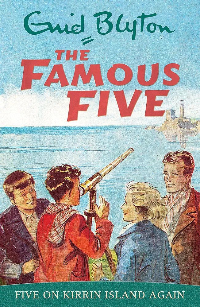 The Famous Five On Kirrin Island Again: Book 6