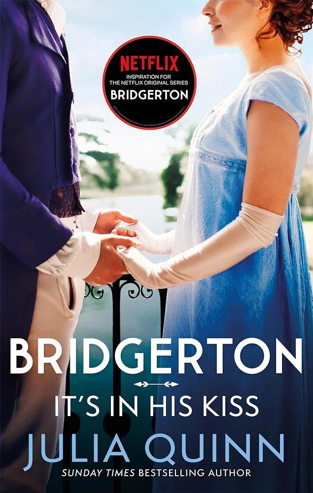 It's In His Kiss (Bridgerton Book 7)