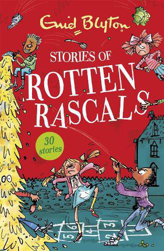 Stories of Rotten Rascals: Contains 30 classic tales - Bumper Short Story Collections