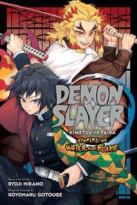 Demon Slayer: Kimetsu no Yaiba—Stories of Water and Flame Ryoji Hirano