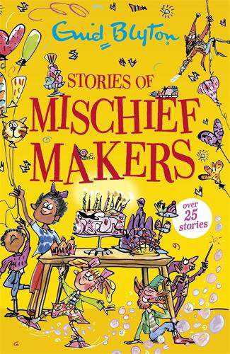 Stories of Mischief Makers: Over 25 stories - Bumper Short Story Collections