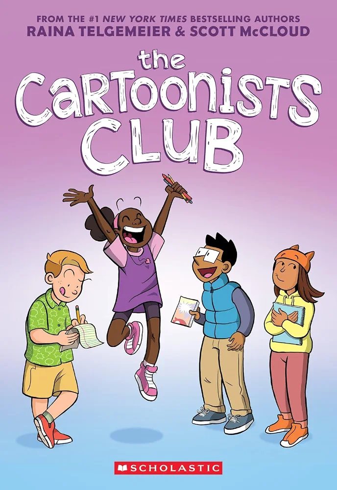 The Cartoonists Club: (A Graphic Novel) Raina Telgemeier
