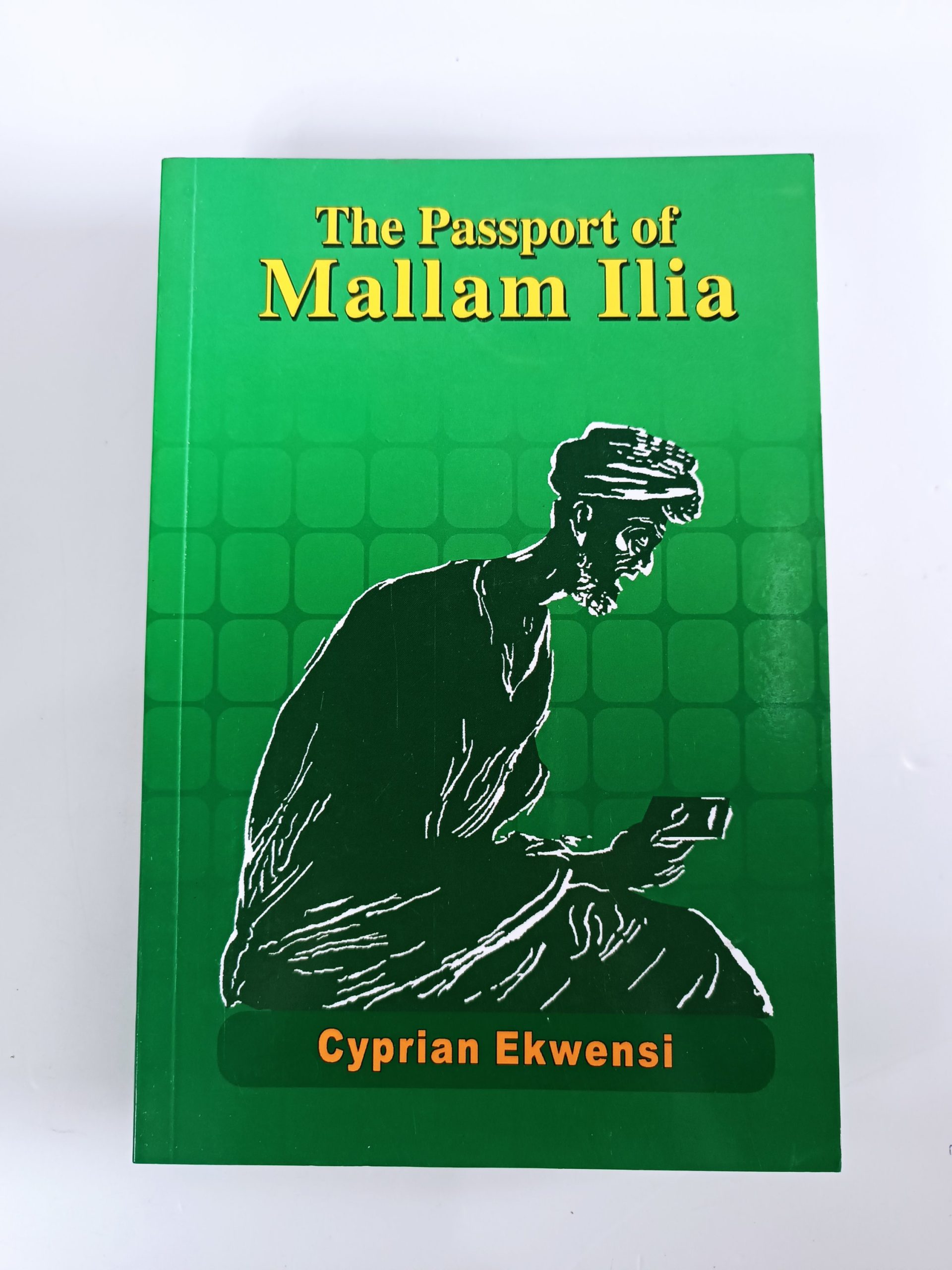 The Passport of Mallam Ilia