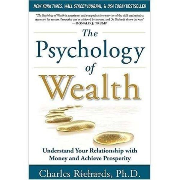 The Psychology Of Wealth