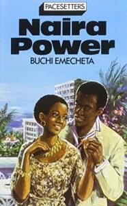 Naira Power Buchi Emecheta