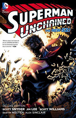 Superman Unchained: Deluxe Edition (The New 52)