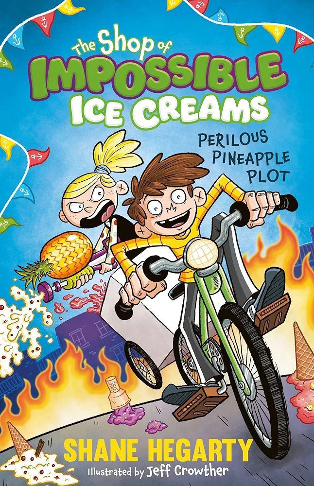 The Shop of Impossible Ice Creams: Perilous Pineapple Plot: Book 3