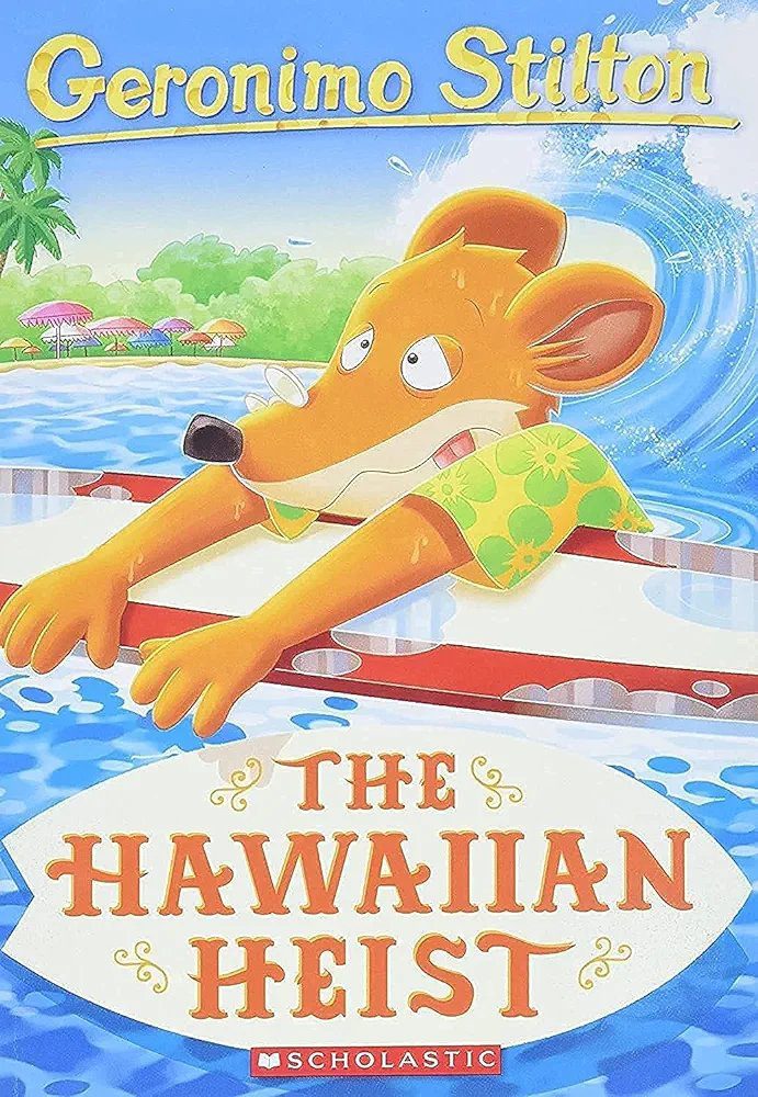 Geronimo Stilton #72: The Hawaiian Heist