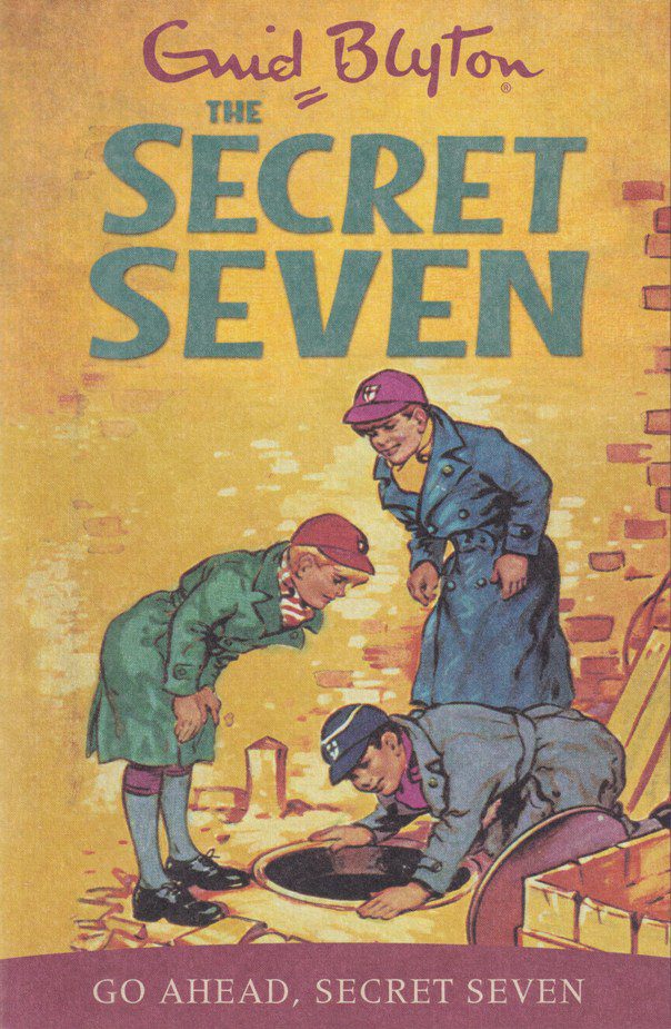 The Secret Seven – Go ahead, Secret Seven Book 5 Enid Blyton