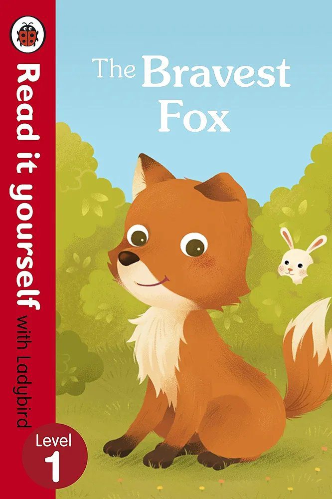 The Bravest Fox Read it Yourself With Ladybird Level 1