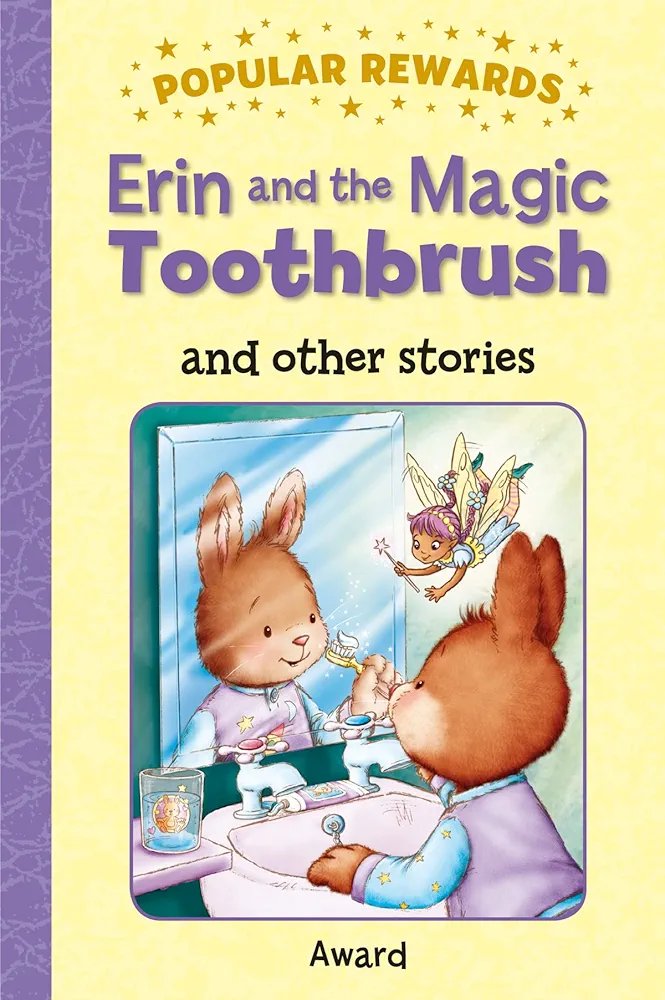 Erin and the Magic Toothbrush: And Other Stories