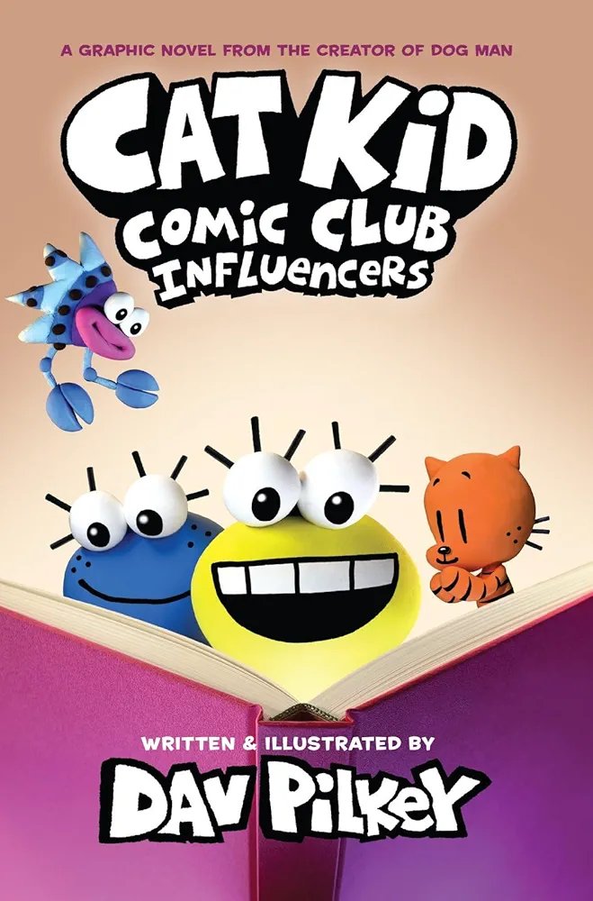 Cat Kid Comic Club Book 5: Influencers Dav Pilkey