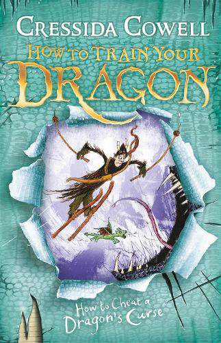 How to Train Your Dragon: How To Cheat A Dragon's Curse: Book 4 - How to Train Your Dragon