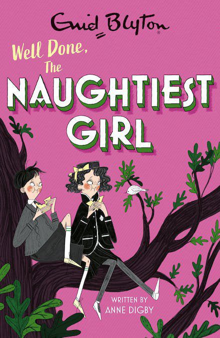 Well Done, The Naughtiest Girl: Book 8