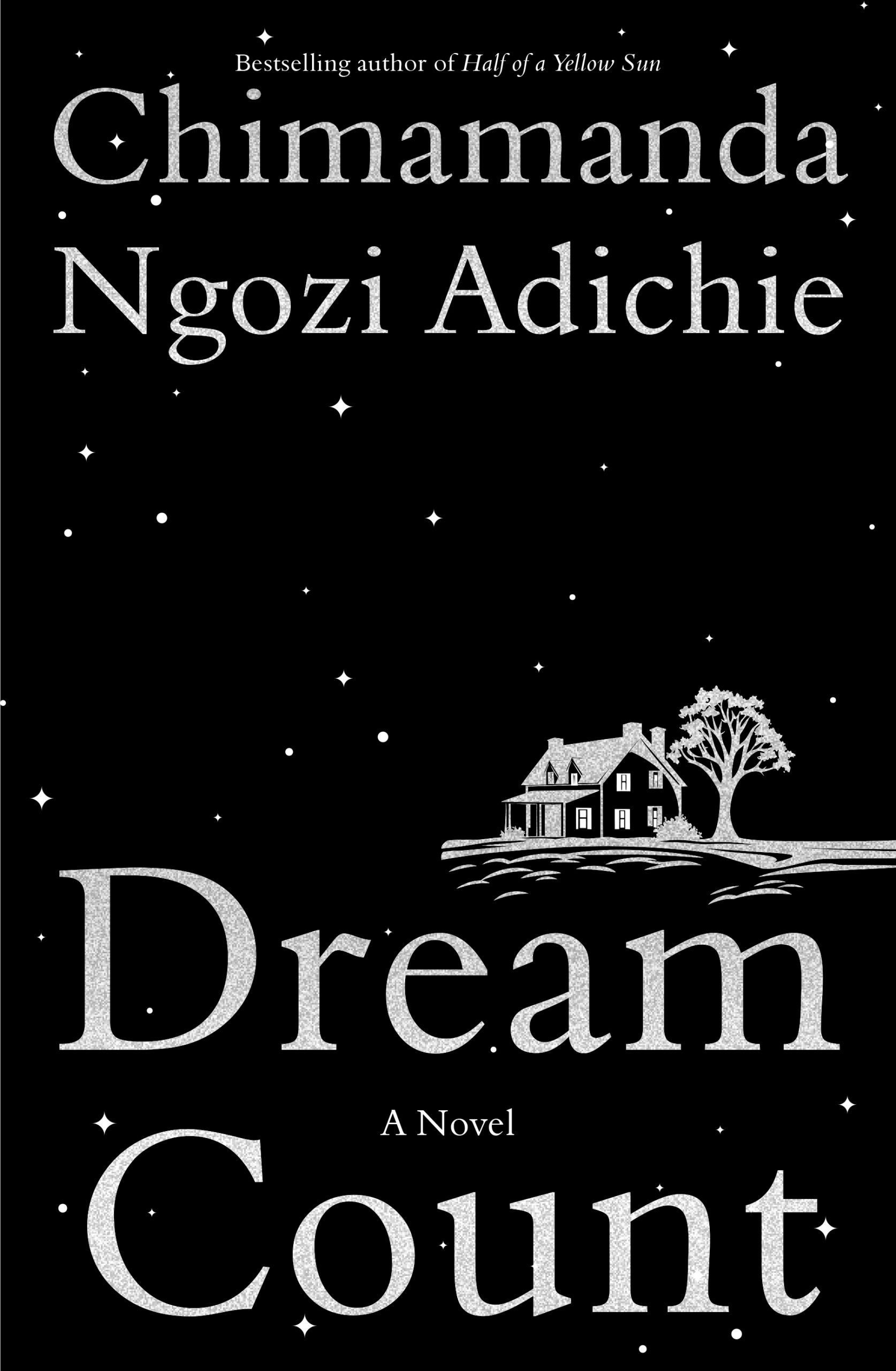 Dream Count Chimamanda Ngozi Adichie