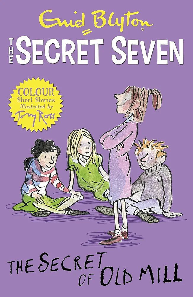 Secret Seven Colour Short Stories: The Secret of Old Mill: Book 6 (Secret Seven Short Stories)