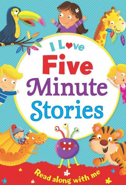 I Love Five Minutes Stories