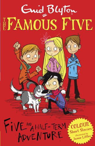 Famous Five Colour Short Stories: Five and a Half-Term Adventure