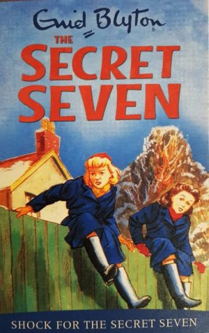 Shock for the Secret Seven -The Secret Seven Book 13