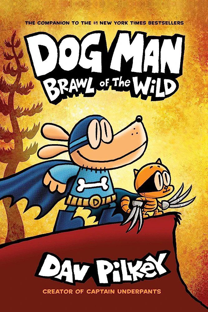 Dog Man 6: Brawl of the Wild: From