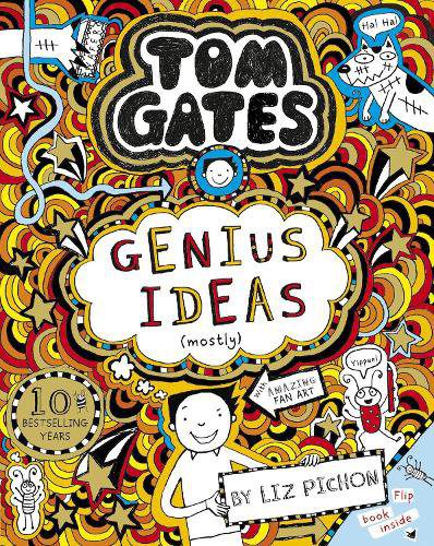Tom Gates Book 4: Genius Ideas (mostly) Liz Pinchon