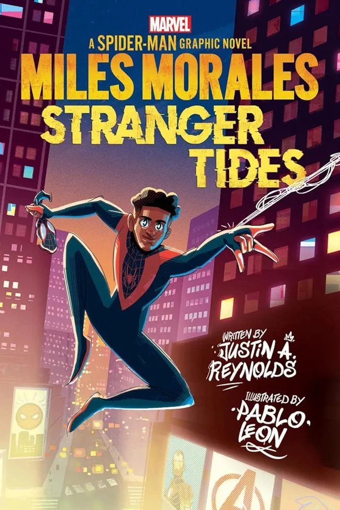 Miles Morales: Stranger Tides (Original Spider-Man Graphic Novel) Justin A. Reynolds