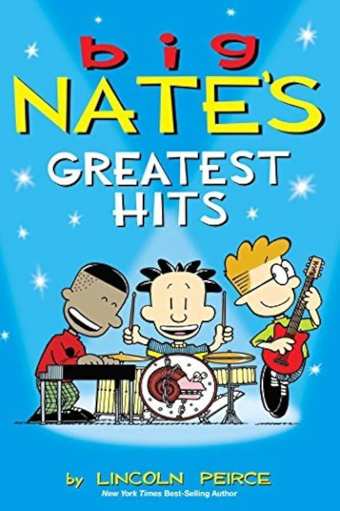 Big Nate's Greatest Hits Lincoln Pierce