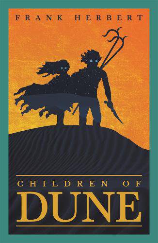 Children Of Dune: Book 3 Frank Herbert