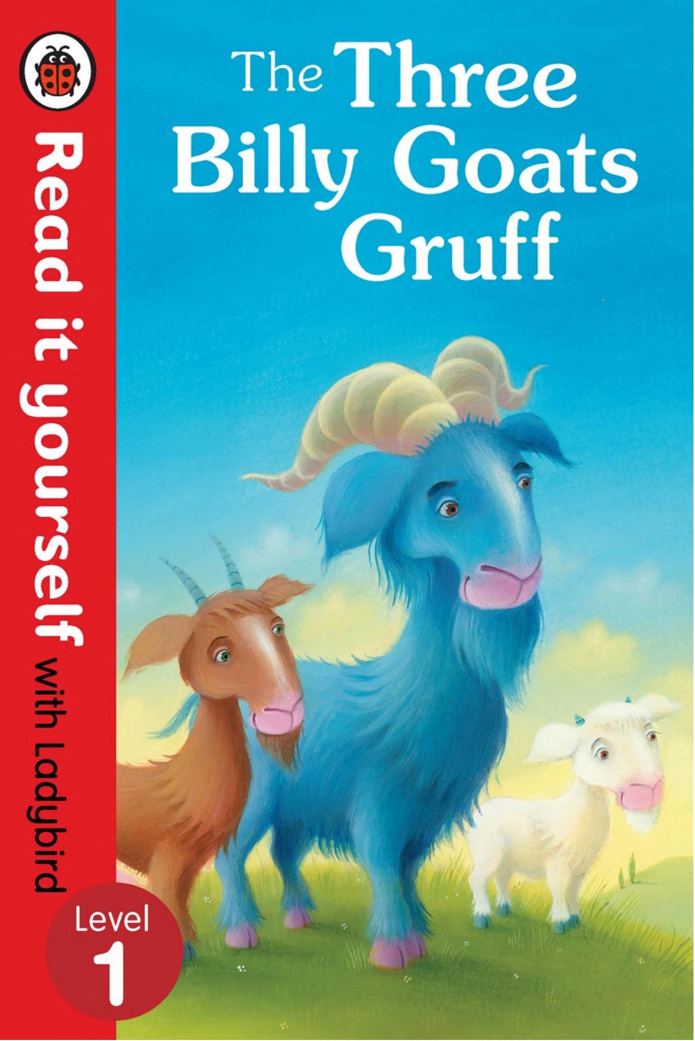 The Three Billy Goats Gruff: Read it Yourself with Ladybird Level 1